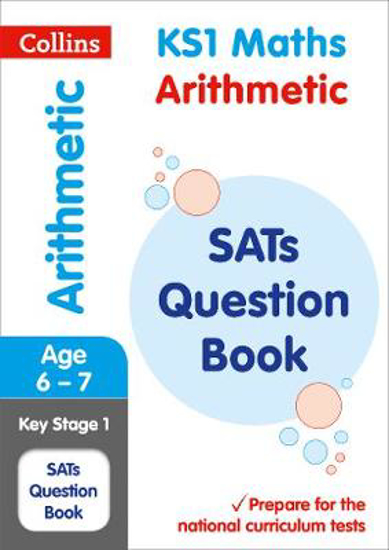 Picture of KS1 Maths Arithmetic SATs Practice Question Book: For the 2023 Tests (Collins KS1 SATs Practice)