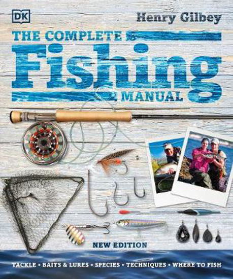 Picture of The Complete Fishing Manual: Tackle * Baits & Lures * Species * Techniques * Where to Fish