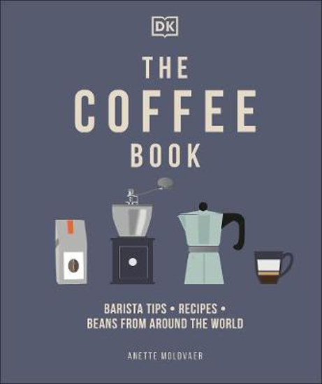 Picture of The Coffee Book: Barista Tips * Recipes * Beans from Around the World