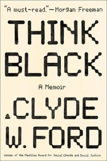 Picture of Think Black: A Memoir