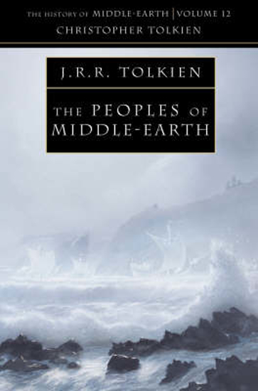 Picture of The Peoples of Middle-earth (The History of Middle-earth, Book 12)