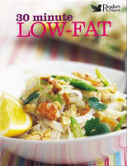 Picture of 30 Minute Low-fat: More Than 100 Deliciously Quick Recipes