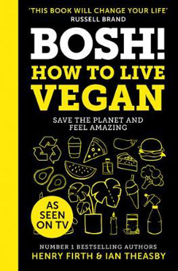 Picture of BOSH! How to Live Vegan