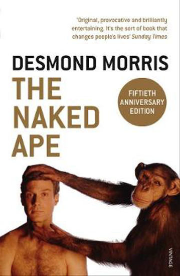 Picture of The Naked Ape: A Zoologist's Study of the Human Animal