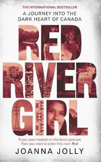 Picture of Red River Girl: A Journey into the Dark Heart of Canada