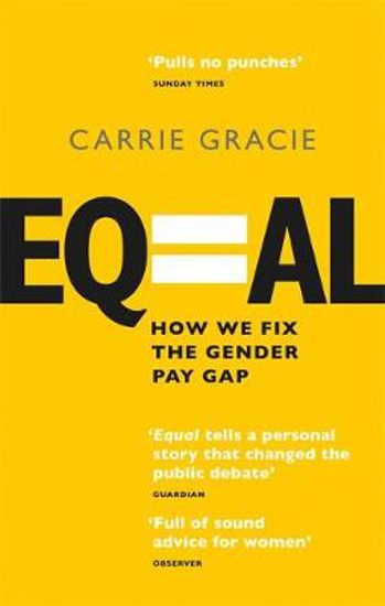 Picture of Equal: How we fix the gender pay gap