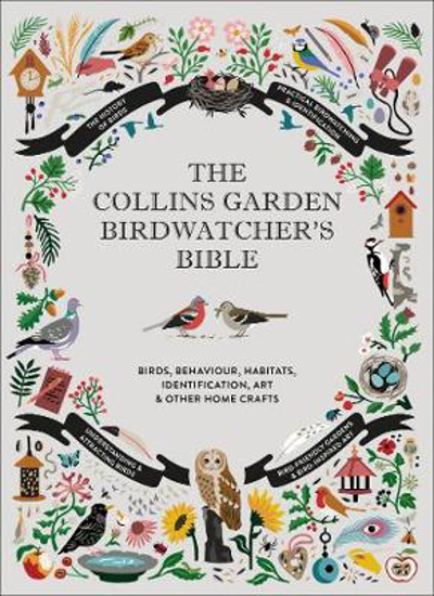 Picture of The Collins Garden Birdwatcher's Bible: A Practical Guide to Identifying and Understanding Garden Birds