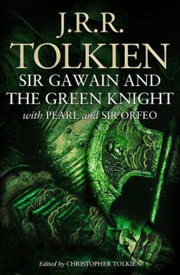 Picture of Sir Gawain and the Green Knight: with Pearl and Sir Orfeo