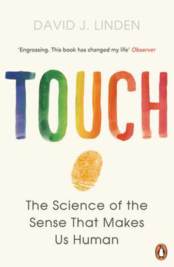 Picture of Touch: The Science of the Sense that Makes Us Human