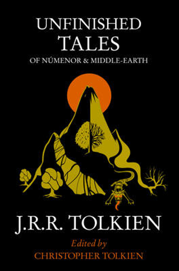 Picture of Unfinished Tales: of Numenor and Middle-earth