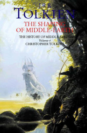 Picture of The Shaping of Middle-earth (The History of Middle-earth, Book 4)