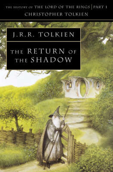 Picture of The Return of the Shadow (The History of Middle-earth, Book 6)