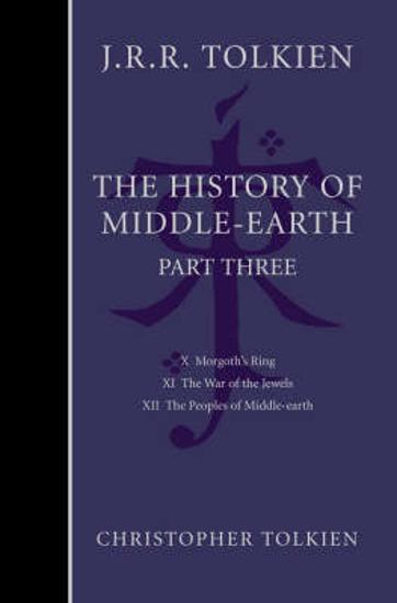 Picture of The History of Middle-earth: Part 3