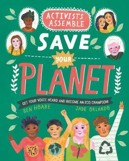 Picture of Activists Assemble: Save Your Planet