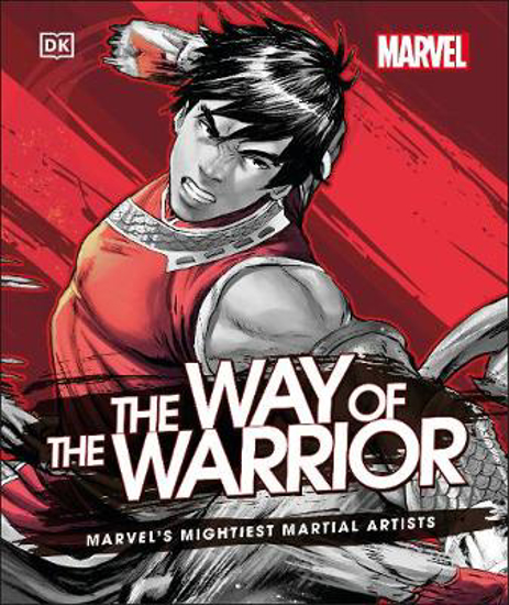 Picture of Marvel: The Way of the Warrior - Marvel's Mightiest Martial Artists