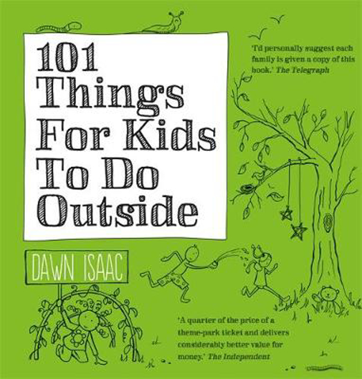 Picture of 101 Things for Kids to do Outside