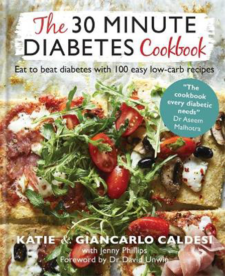 Picture of The 30 Minute Diabetes Cookbook: Eat to Beat Diabetes with 100 Easy Low-carb Recipes - THE SUNDAY TIMES BESTSELLER