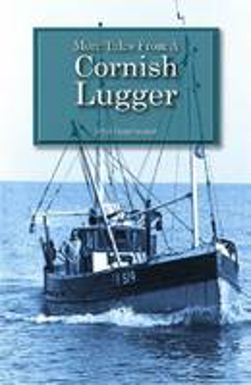 Picture of More Tales from a Cornish Lugger