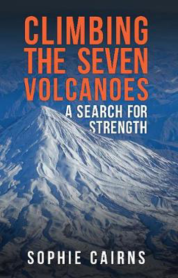 Picture of Climbing the Seven Volcanoes: A Search for Strength