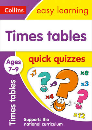 Picture of Times Tables Quick Quizzes Ages 7-9: Ideal for home learning (Collins Easy Learning KS2)