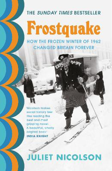 Picture of Frostquake: How the frozen winter of 1962 changed Britain forever