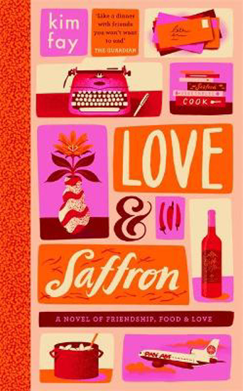 Picture of Love & Saffron: a novel of friendship, food, and love