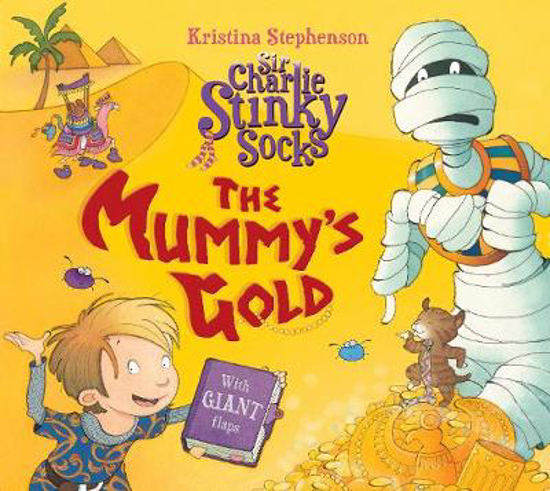 Picture of Sir Charlie Stinky Socks: The Mummy's Gold