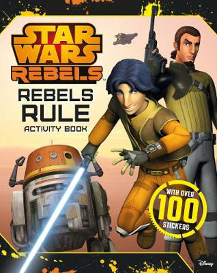 Picture of Star Wars Rebels: Rebels Rule: Activity Book