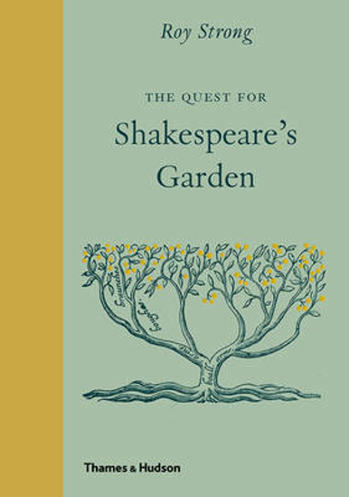 Picture of The Quest for Shakespeare's Garden