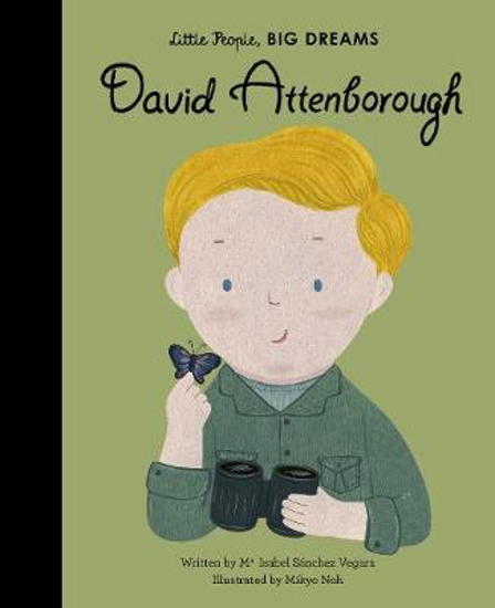 Picture of Little People, Big Dreams: David Attenborough
