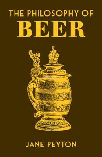 Picture of The Philosophy of Beer