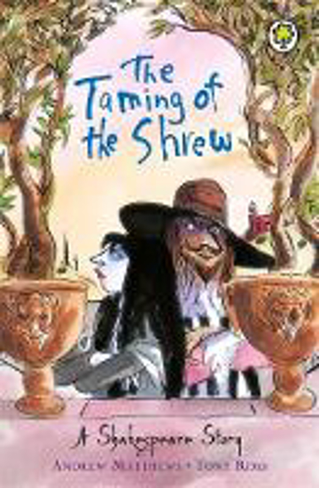 Picture of A Shakespeare Story: The Taming of the Shrew