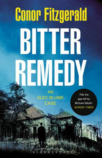 Picture of Bitter Remedy: An Alec Blume Case