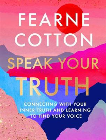 Picture of Speak Your Truth: The Sunday Times top ten bestseller