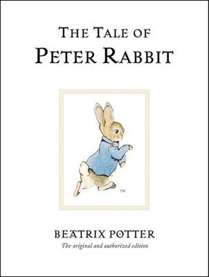 Picture of The Tale Of Peter Rabbit: The original and authorized edition