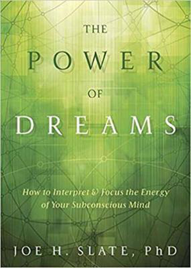Picture of The Power of Dreams: How to Interpret and Focus the Energy of Your Subconscious Mind