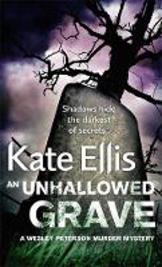 Picture of An Unhallowed Grave: Book 3 in the DI Wesley Peterson crime series