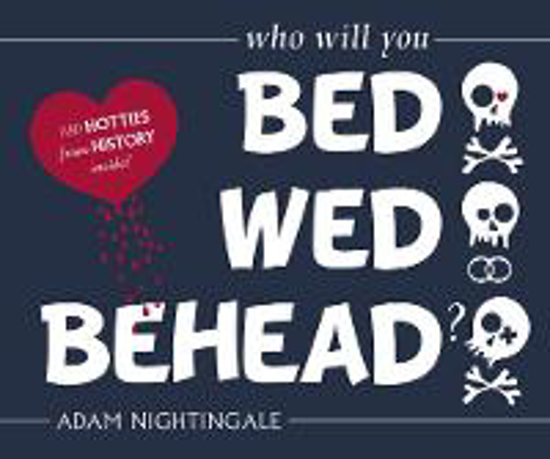 Picture of Bed, Wed, Behead