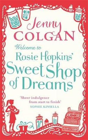Picture of Welcome To Rosie Hopkins' Sweetshop of Dreams