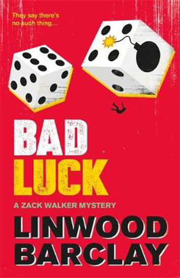 Picture of Bad Luck: A Zack Walker Mystery #3