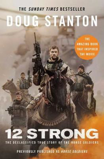 Picture of 12 Strong: The Declassified True Story of the Horse Soldiers