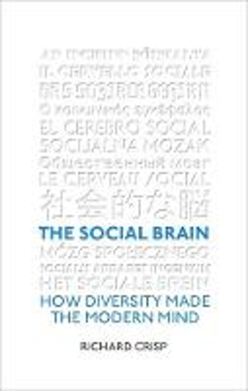Picture of The Social Brain: How Diversity Made The Modern Mind