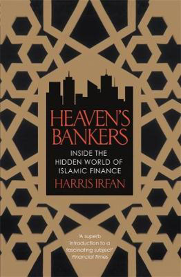 Picture of Heaven's Bankers: Inside the Hidden World of Islamic Finance
