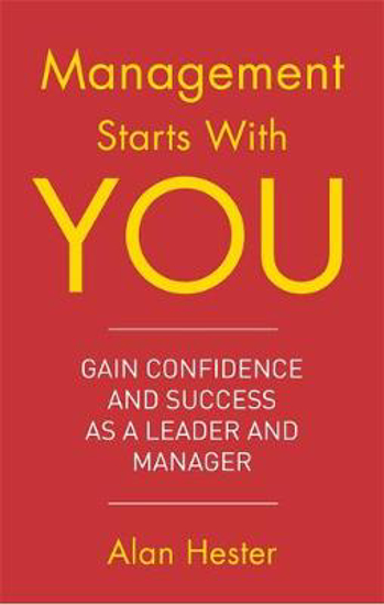 Picture of Management Starts With You: Gain Confidence and Success as a Leader and Manager