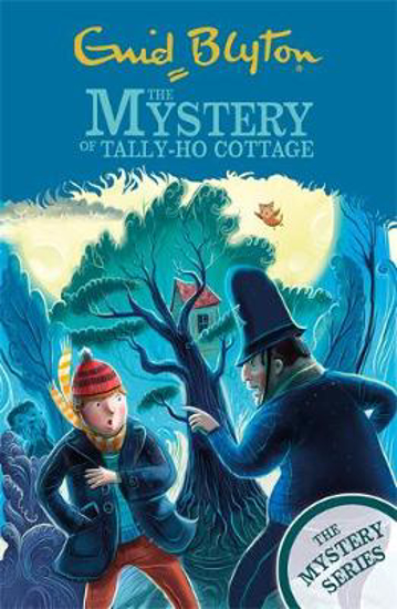Picture of The Find-Outers: The Mystery Series: The Mystery of Tally-Ho Cottage: Book 12