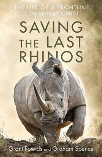 Picture of Saving the Last Rhinos: One Man's Fight to Save Africa's Endangered Animals