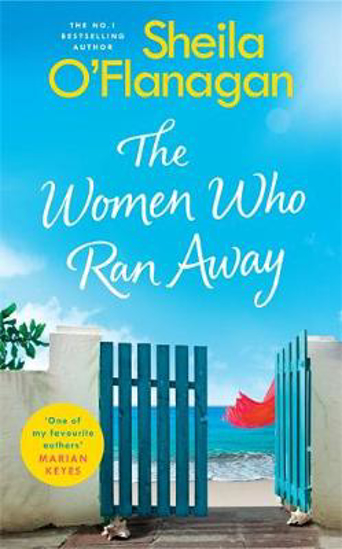 Picture of The Women Who Ran Away: And the secrets that followed them . . .