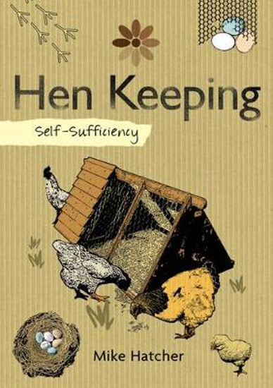 Picture of Self-Sufficiency: Hen Keeping