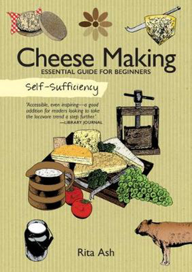 Picture of Self-Sufficiency: Cheese Making