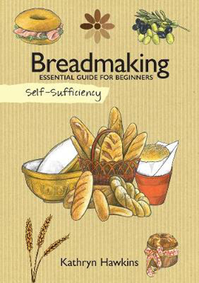 Picture of Self-Sufficiency: Breadmaking
